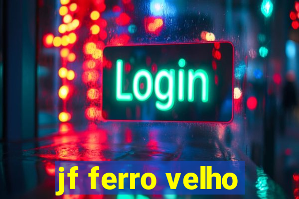 jf ferro velho